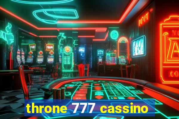 throne 777 cassino